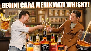 HOW TO ENJOY WHISKY DARI WHISKY EXPERT LANGSUNG❗