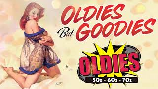 Oldies But Goodies 50&#39;s 60&#39;s 70&#39;s Best Playlist - Oldies Songs Greatest Hits 60&#39;s 70&#39;s 80&#39;s