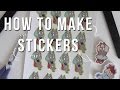 ✧ HOW I MAKE STICKERS FOR ARTIST ALLEY or ONLINE STORE ✧