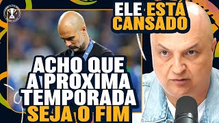 Guardiola vai SE APOSENTAR?