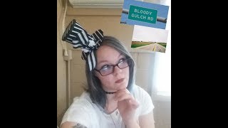 Bloody Gulch Road Story Time