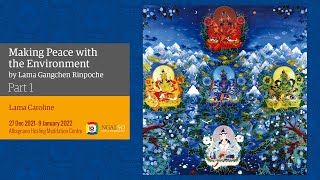 Winter Retreat 2021/2022 : Making peace with the environment – Lama Caroline