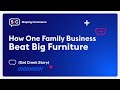 How One Family Business Beat Big Furniture (Gat Creek Story)