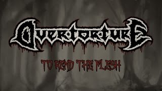 Overtorture - To Rend the Flesh  (feat. Karl Sanders) [Lyric Video]