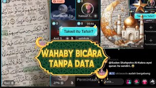 Wahaby  Kalo Berhujah Mereka Cuma Modal Congor Doang Tanpa Data Dan Tanpa Rujukan Kitab