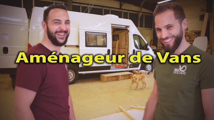 ARTISAN AMÉNAGEUR AMÉNAGEMENT VAN & FOURGON VASP #VANTOUR  VAN DESIGNERS #VANLIFE - Voyage Voyages