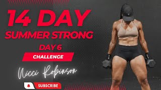 14 Day Summer Strong Challenge - Day 6