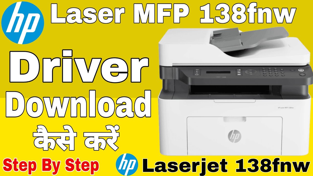 Hp Laserjet 138fnw Ka Driver Kaise Download Kare How To Download Hp