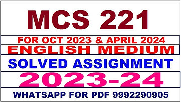 mcs 221 solved assignment 2023-24 | mcs 221 solved assignment in english 2024 | mcs 221 2024