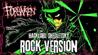 Hacklord Shedletsky Lms  Forsaken  Through Patches Of Violet  Rock Version