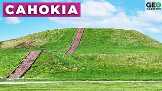 Cahokia: America’s Forgotten Ancient MegaCity