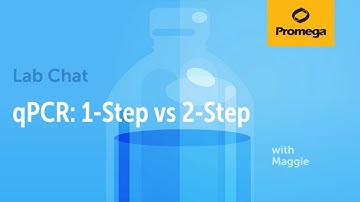 qPCR: 1-Step vs 2-Step
