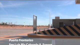 Inauguración y recorrido - Puerto Fronterizo San Luis Río Colorado II - SCT