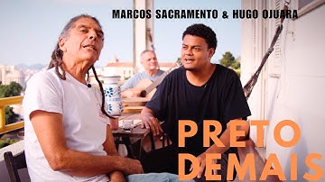 Thumbnail of Preto Demais - Hugo Ojuara e Marcos Sacramento
