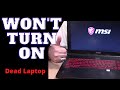 How to fix an MSI laptop that will not turn on