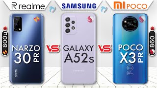 Realme Narzo 30 pro vs galaxy A52s vs Poco X3 PRO full Comparison | Which is Best