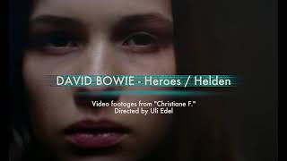 David Bowie - "Heroes" / "Helden" (From Christiane F. OST)