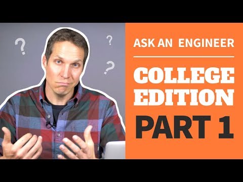 Life as an Electrical Engineering Student - Ask an Engineer | Part 1