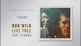 for KING   COUNTRY - Steady