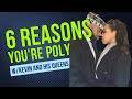 Kevin and his 2 queens give 6 reasons you might be poly!