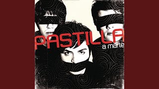 Video thumbnail of "Pastilla - La Ultima Promesa"