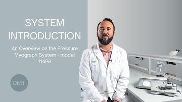 System Introduction | Pressure Myograph System - 114PB