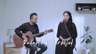 PadaMu Ku Bersujud - Afgan ( Ipank Yuniar feat. Ingtise Hyndia Cover )
