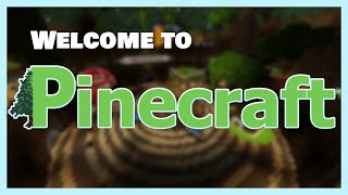 Pinecraft Launch Trailer