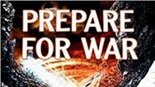 Prepare For War: Book Reading (Chapters 1-11)