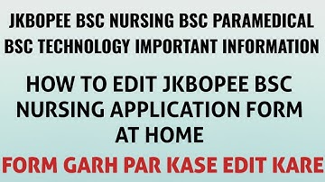 HOW TO EDIT JKBOPEE BSC NURSING APPLICATION FORM AT HOME