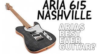 Aria 615 Nashville | Modern Looks Vintage Feel & Tone!