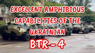 Excellent amphibious capabilities of the Ukrainian BTR-4.