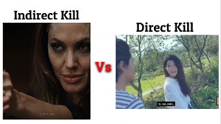 Indirect Kill Vs Direct Kill !! Memes #viralmemes