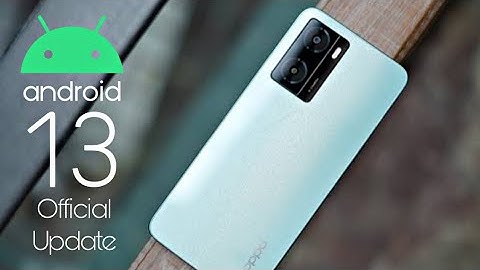 Oppo A57 Android 13 Colour OS 13 Official Update