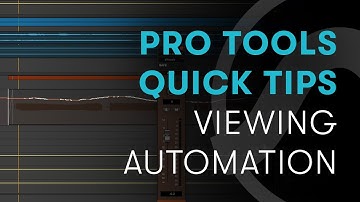 Pro Tools Quick Tips: Viewing Automation