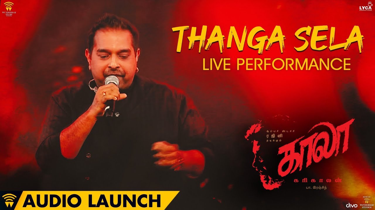 Thanga Sela Live Performance at Kaala Audio Launch  Rajinikanth  Pa Ranjith  Santhosh Narayanan