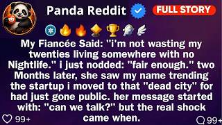 My Fiancée Said： ＂I'm Not Wasting My Twenties Living Somewhere With No Nightlife ＂ ⧸⧸ Reddit Sto