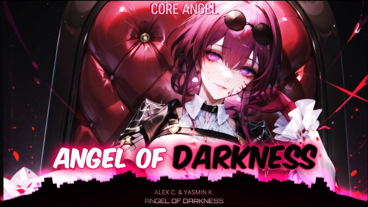 ᰔNightcore - Angel Of Darkness🖤