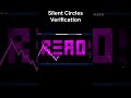 I vErIfIeD SiLeNt CiRcLeS #geometrydash #gd #music #verification #silentcircles #ninecircles #cps