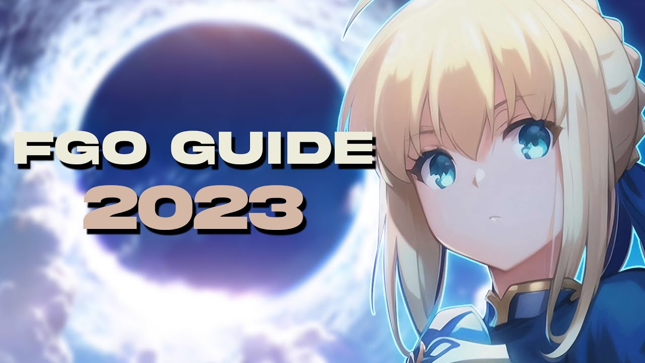 FGO Beginner s Guide RENEWED 2023 FGO Guide YouTube