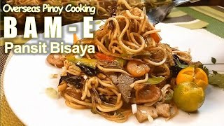 Bam-E Or Bam-I?, Pansit Bisaya Paano Magluto Ng Pansit Bisaya