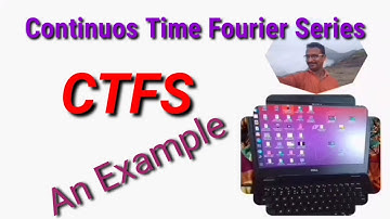 Continuous Time Fourier Series | CTFS