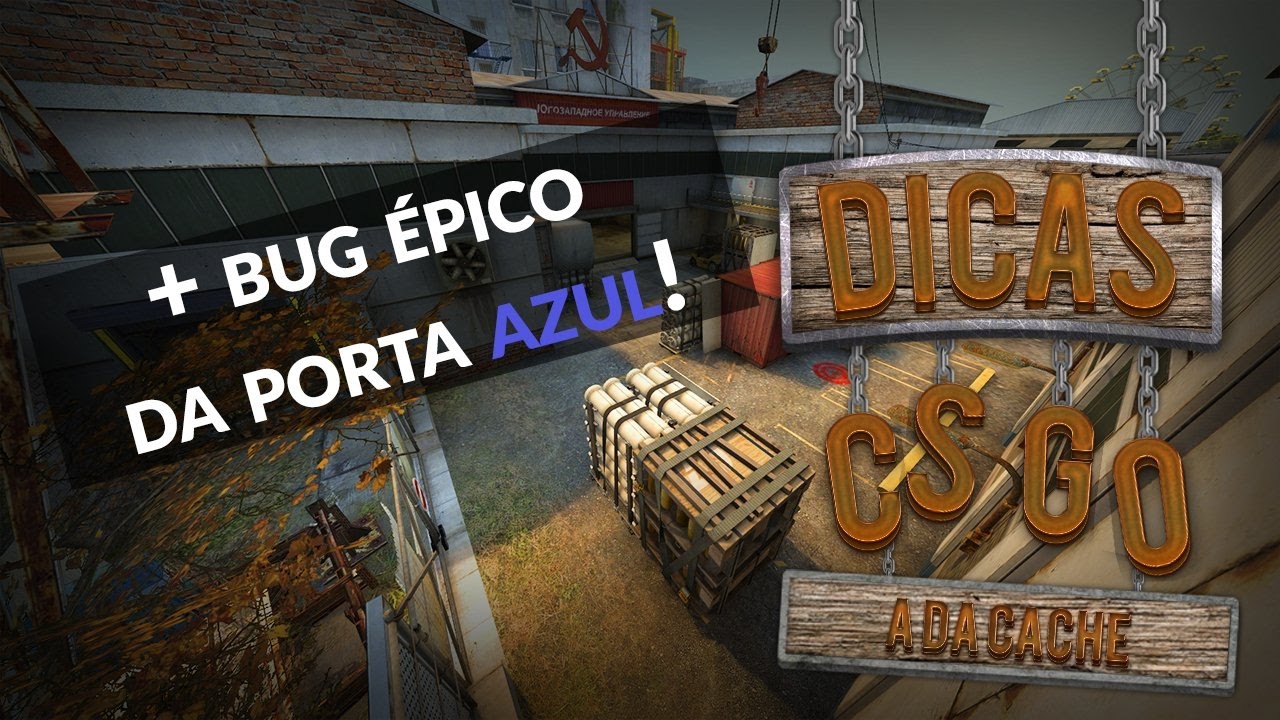 DEFENDENDO BOMB A DA CACHE + BUG ÉPICO NA PORTA AZUL - CS:GO - YouTube