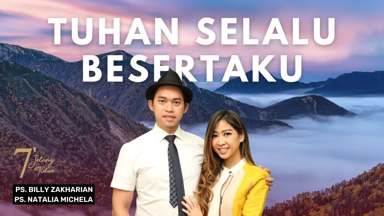 TUHAN SELALU BESERTAKU | 7 MENIT JELANG TIDUR - YouTube