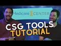 How to Use the CSG Tools in MedicareCENTER