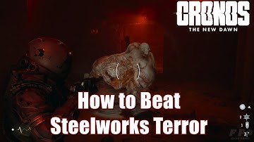 Cronos The New Dawn Boss Fight - How to Beat Steelworks Terror ( Extracting Artur )