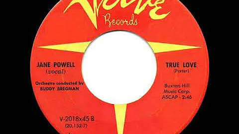 1956 HITS ARCHIVE: True Love - Jane Powell