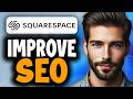 How to Improve SEO on Squarespace - Easy Guide