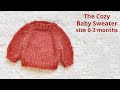 Free video tutorial for The Cozy Baby Sweater by SeventhSedge. Size 0-3 months. Fast and easy knits