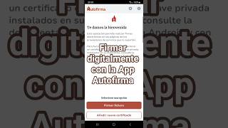 Firmar digitalmente con la App Autofirma desde celular o tableta